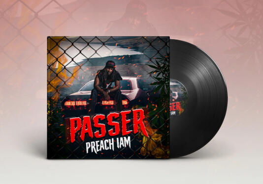 Song Cover Art for PREACH IAM for his Song "PASSER".