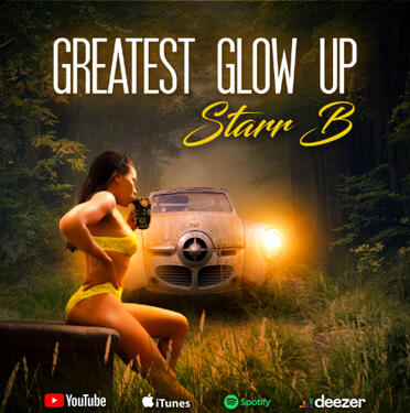 Song Cover Art for STARR-B for her Song &quot;Greatest Glow Up&quot;.